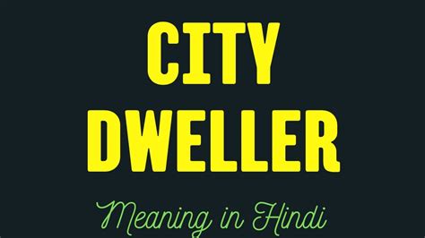 city dwellers meaning